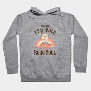 Hey child, stay wild Hoodie